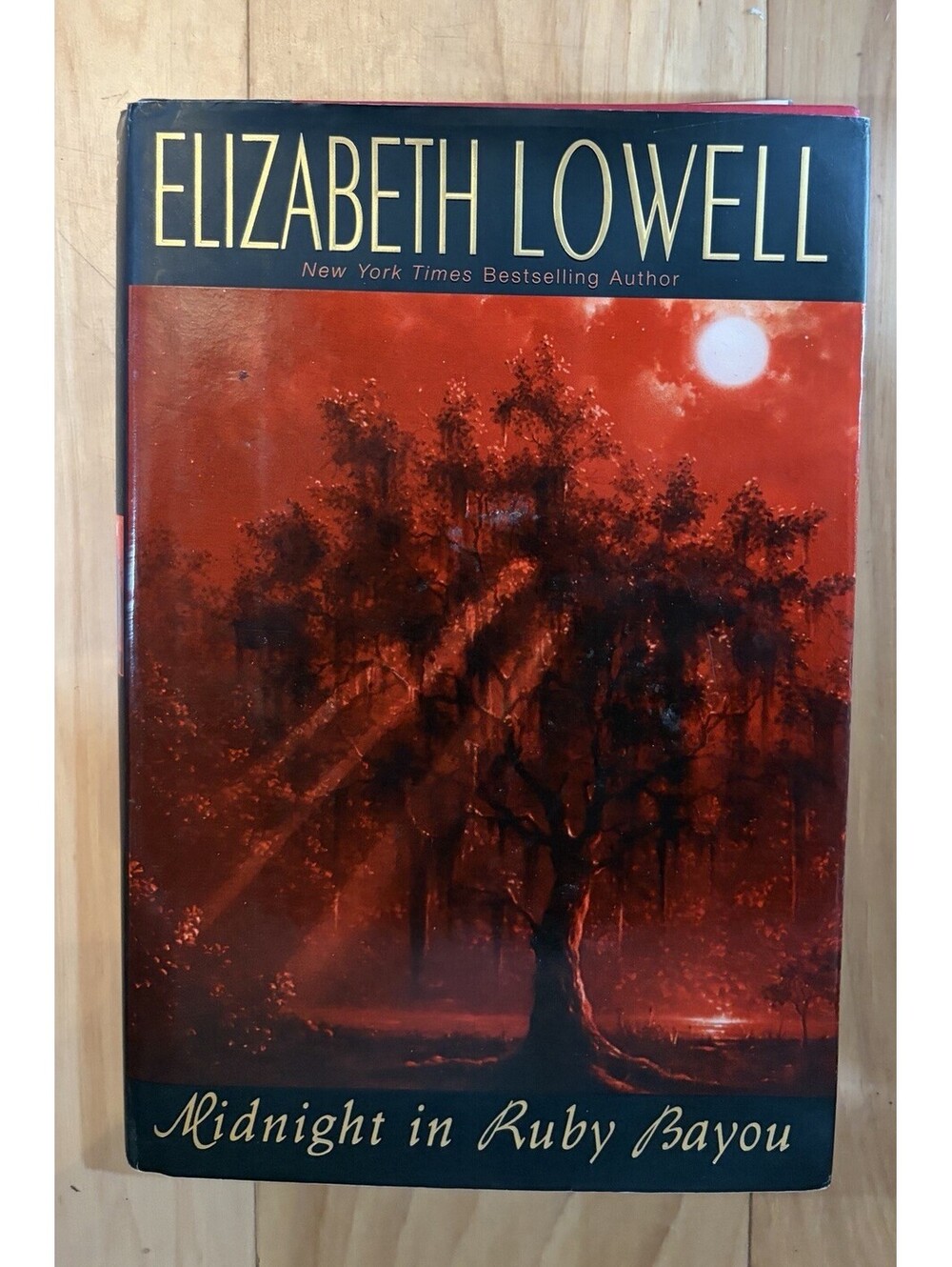 “Midnight in Ruby Bayou” by Elizabeth Lowell Hardcover Book 2000
